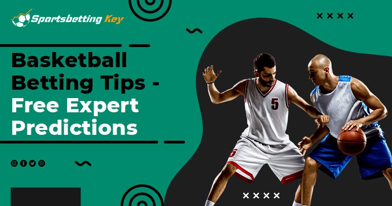 basketball betting tips free expert predictions